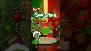 How To Make The Sour Grinch (Cocktail Inspired by The Grinch) #thegrinch #sincitybartender