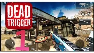 🔥 Dead trigger gameplay 🔥