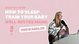 Baby Sleep Training: A Step-by-Step Guide for Babies 4&ndash;24 Months