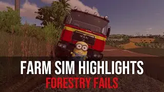 Farming Simulator Funny Moments #1 | Forestry fails