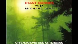 &Eacute;tant Donn&eacute;s With Michael Gira &lrm;- Offenbarung Und Untergang By Georg Trakl