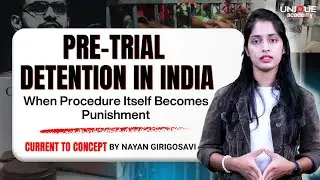 Current To Concept by Nayan Girigosavi | Pre-Trial Detention in India | Bail, Liberty and Article 21