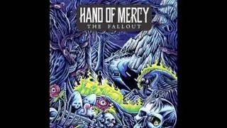 Hand Of Mercy - Sick for it