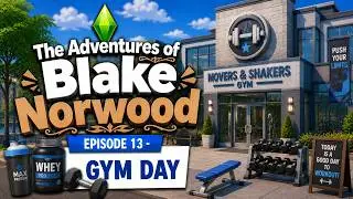 The Adventures of Blake Norwood | Episode 13 | Gym Day w/ The Norwood's