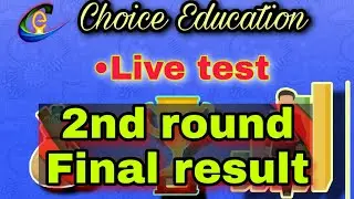 RESULT 2ND ROUND CHOICE EDUCATION LIVE TEST