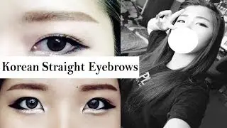 CHÂN MÀY NGANG HÀN QUỐC | Korean Style Straight Eyebrows Tutorial