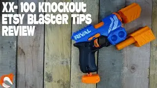 REVIEW - ETSY Nerf Rival Knocout Barrel Extensions