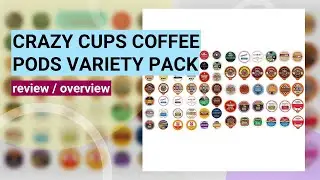 Review: Exploring 40 Unique Coffee Pods for Keurig - No Duplicates!