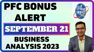 PFC Bonus latest news | Power finance bonus september 21