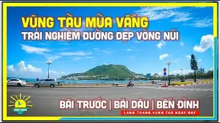 Vũng Tàu MÙA VẮNG | Trải nghiệm Đường Núi Lớn Đẹp Nhất Vũng Tàu từ Bãi Trước đến Bến Đình Vũng Tàu