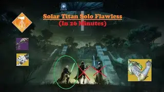 (Solar Titan) Solo Flawless! Equilibrium Dungeon | 26 minutes |