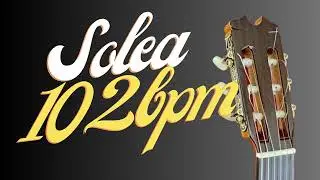 Base de Estudio de SOLEA - 102 bpm - Guitarra Flamenca