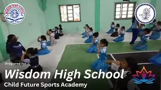 HSFII WISDOM HIGH SCHOOL II CHILD FUTURE SPORTS ACADEMY II GOHSF