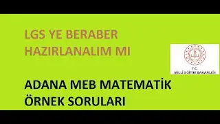 LGS YE BERABER HAZIRLANALIM MI.   ADANA MEB &Ouml;RNEK SORULARI 2019-2020