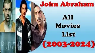 जॉन अब्राहम (2003-2024) All Movies List - John Abraham all movie box office analysis #pathan