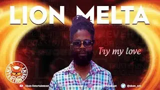 Lion Melta - Try My Love - June 2019