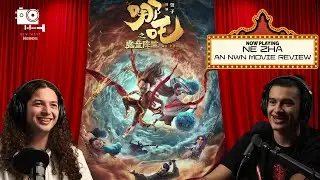 Ne Zha | An NWN Movie Review
