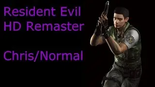 Resident Evil HD Remaster (PS4) - Chris/Normal Walkthrough 2:47:59