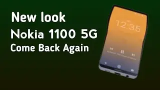nokia 1100 4g / nokia 1100 new look 2021