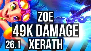 ZOE vs XERATH (MID) | 49K damage | EUW Diamond | 26.1