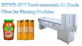 HYWB-20W Semi-automatic 54 Heads Glass Jar Rinsing Machine | Bottle Washer