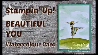 How to make a Stampin Up Beautiful You, Sound Of Music inspired card, #simplestamping. watercoloring