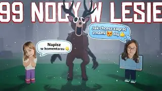 99 nocy w lesie… nowa aktualizacja 🌲👀 