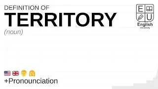 TERRITORY meaning, definition & pronunciation | What is TERRITORY? | How to say TERRITORY