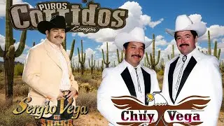 30 &Eacute;xitos De Chuy Vega Y Sergio Vega - Puros Corridos Viejitos - Mix Para Pistear Mix 2026