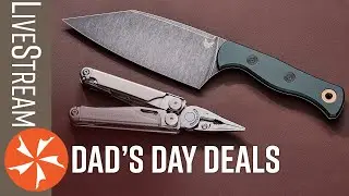 Father&rsquo;s Day Deals Start Now! - KnifeCenter