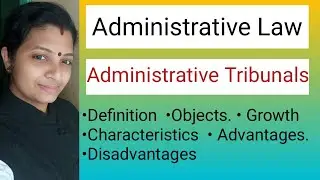 Administrative Tribunals|Difference between Administrative Tribunals and Courts|Administrative Law|