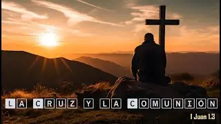 La cruz y la comunión 20250907 César G. Rodríguez M.