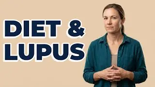 Does an Anti-Inflammatory Diet Help Lupus Symptoms?