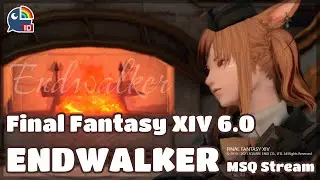 【Final Fantasy XIV - #30.5】ENDWALKER Main Scenario Quest, is this the end【NIJISANJI ID】