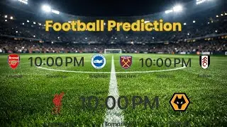Arsenal vs Brighton , Liverpool vs Wolves , West Ham vs Fulham #predictions #football #premierleague