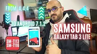 كيفية تنصيب روم معدل على تابلت Galaxy Tab 3 lite sm-t113 sm-t116