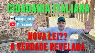 Nova Lei da Cidadania Italiana A VERDADE REVELADA 14 aprile 2024