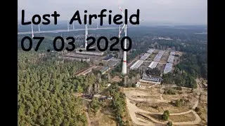 Lost Airfield - 07.03.2020 --- Impressions