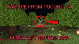 Escape From Pocong V2 - Minecraft PE Horror Map