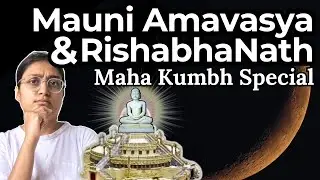 Did Rishabhanath, 1st Jain Tirthankar take a Dip in Triveni Sangam? | Maha Kumbh Mela Special