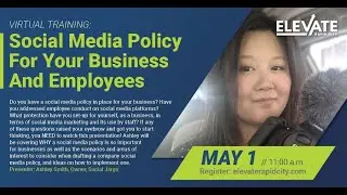 Social Media Policy for Your Business and Employees (5/1/20)