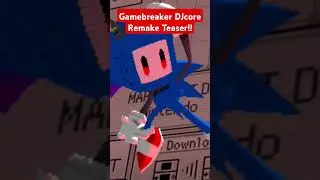 Gamebreaker DJcore Remake Teaser #fnf #music #sonicexe #fridaynightfunkin #sonic