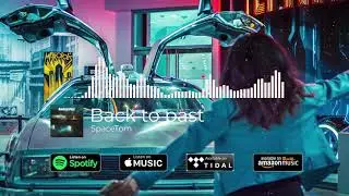 SpaceTom - Back to Past