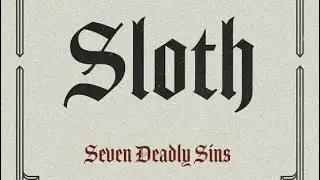 SLOTH - God-Cast Episode 4 Part 7
