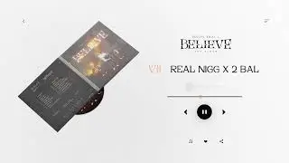 07 - Major Khalil - Real nigg X @deuxbal  ( 2Bal )