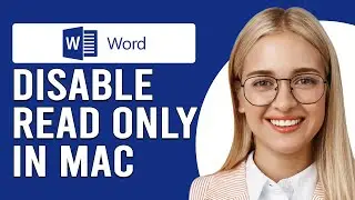 How To Disable Read Only In Word Mac (How To Remove/Turn Off Read Only In Word Mac)