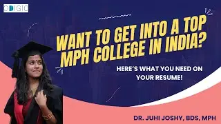 How to Build Your Profile for an MPH in India? Expert Tips by Dr. Juhi Joshy!