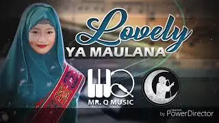 Lovely Racman  Ya Maulana InstrumentalMaranao Veraion HD