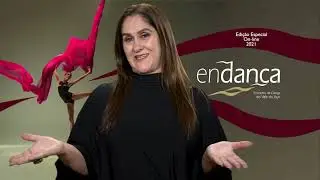 Endan&ccedil;a - Encontro de Dan&ccedil;a do Vale do A&ccedil;o - Edi&ccedil;&atilde;o Especial On-Line Programa&ccedil;&atilde;o: 17/07/2021