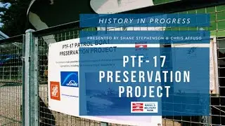PTF-17 Preservation Project with Chris Affuso
